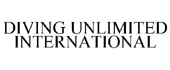 DIVING UNLIMITED INTERNATIONAL