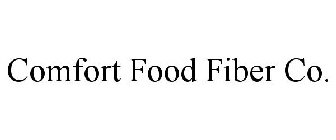 COMFORT FOOD FIBER CO.