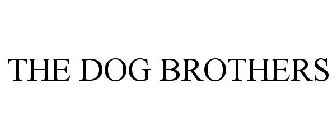 THE DOG BROTHERS
