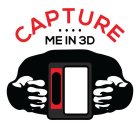 CAPTURE ME IN 3D