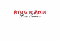 PITAYAS DE MEXICO DON TOMAS