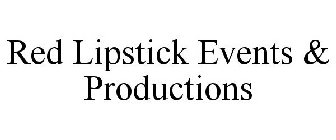 RED LIPSTICK EVENTS & PRODUCTIONS