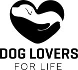 DOG LOVERS FOR LIFE