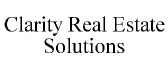 CLARITY REAL ESTATE SOLUTIONS