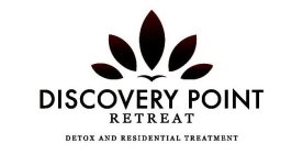 DISCOVERY POINT RETREAT DETOX AND RESIDENTIAL TREATMENT