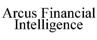 ARCUS FINANCIAL INTELLIGENCE