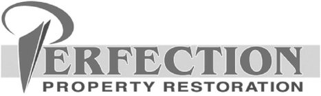 PERFECTION PROPERTY RESTORATION