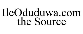 ILEODUDUWA.COM THE SOURCE