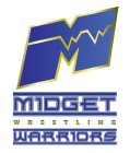 M MIDGET WRESTLING WARRIORS