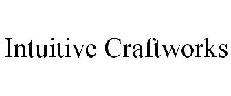 INTUITIVE CRAFTWORKS