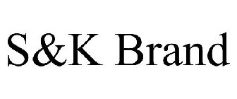 S&K BRAND