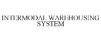 INTERMODAL WAREHOUSING SYSTEM