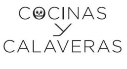 COCINAS Y CALAVERAS