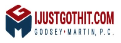 GM IJUSTGOTHIT.COM GODSEY · MARTIN, P.C.