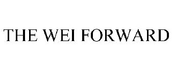 THE WEI FORWARD