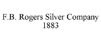 F.B. ROGERS SILVER COMPANY 1883