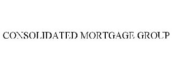 CONSOLIDATED MORTGAGE GROUP