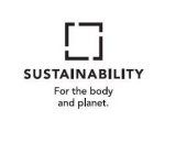 SUSTAINABILITY FOR THE BODY AND PLANET.