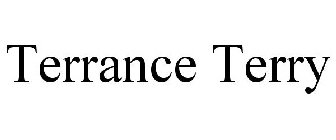 TERRANCE TERRY