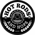 HOT RODS AND HOPS EST. 2017