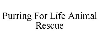 PURRING FOR LIFE ANIMAL RESCUE