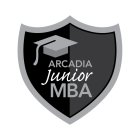 ARCADIA JUNIOR MBA
