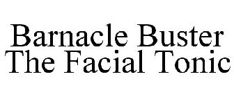 BARNACLE BUSTER THE FACIAL TONIC