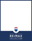 RE/MAX THE RE/MAX COLLECTION