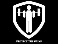 PROTECT THE GAINS