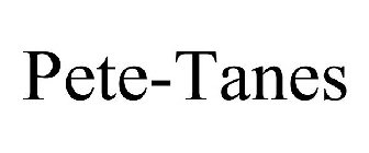 PETE-TANES