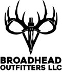 BROADHEAD OUTFITTERS LLC