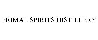 PRIMAL SPIRITS DISTILLERY