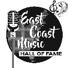 EAST COAST MUSIC HALL OF FAME