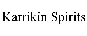 KARRIKIN SPIRITS