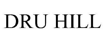 DRU HILL