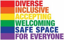 DIVERSE INCLUSIVE ACCEPTING WELCOMING SAFE SPACE FOR EVERYONE Trademark of  TRUE COLORS UNITED, INC. - Registration Number 5854404 - Serial Number  87893154 :: Justia Trademarks