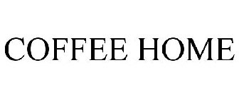 COFFEE HOME