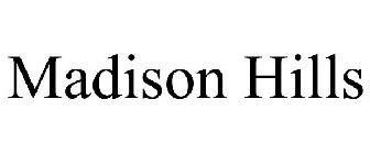 MADISON HILLS