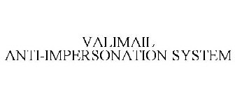 VALIMAIL ANTI-IMPERSONATION SYSTEM