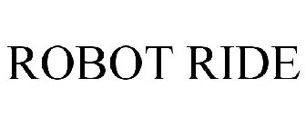 ROBOT RIDE