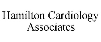 HAMILTON CARDIOLOGY ASSOCIATES