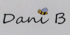 DANI B WITH A BUBBLE BEE TAKING THE PLACE OF THE PERIOD OVER THE LETTER I.