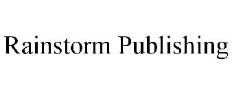 RAINSTORM PUBLISHING