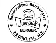 JUANCHI'S BURGER. HANDCRAFTED HAMBURGERS BROOKLYN, N.Y.