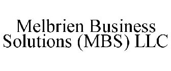 MELBRIEN BUSINESS SOLUTIONS (MBS) LLC