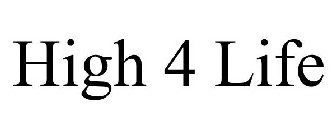 HIGH 4 LIFE