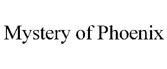 MYSTERY OF PHOENIX