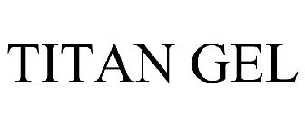 TITAN GEL