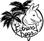 FITNESS DOGS