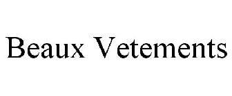 BEAUX VETEMENTS